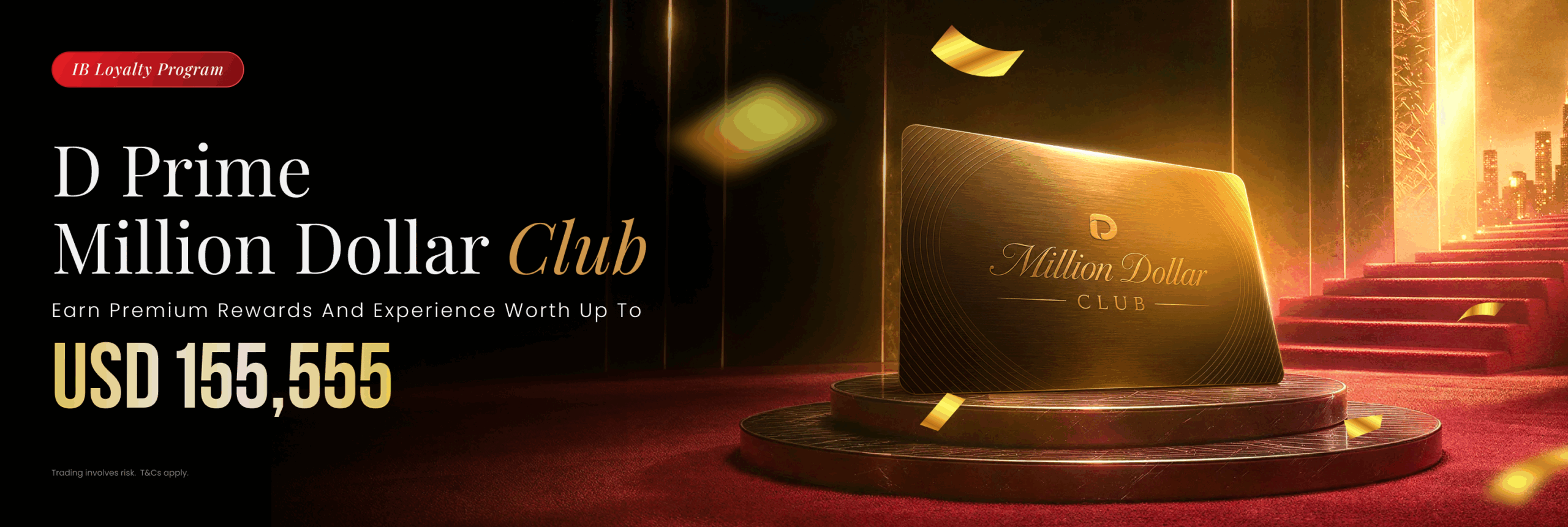 D Prime Million Dollar Club hero visual featuring a premium gold card and rewards up to USD 155,555.